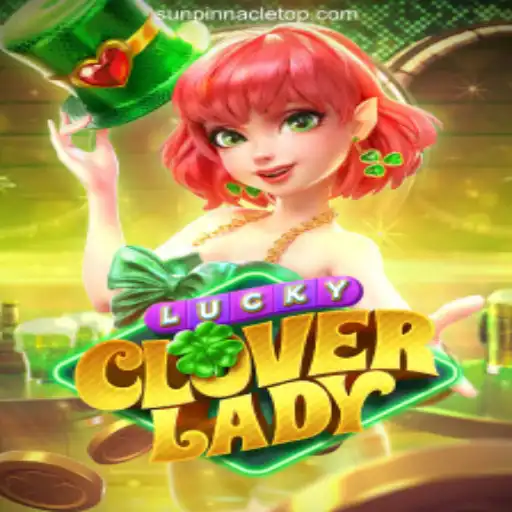 Discover the Thrilling World of LuckyCloverLady at SunPinnacle Online Casino Philippines