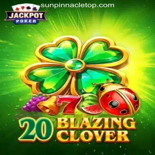 Discover the Thrills of 20BlazingClover at SunPinnacle Online Casino Philippines